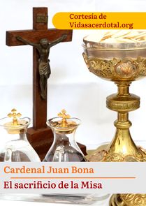 El sacrificio de la Misa del Cardenal Juan Bona