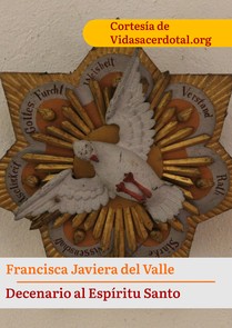 Decenario al Espíritu Santo de Francisca Javiera del Valle